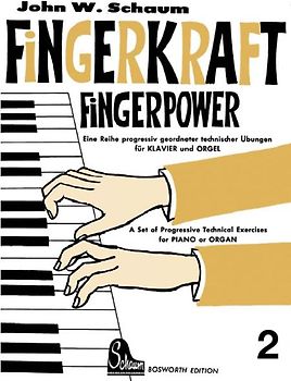 Fingerkraft. Progressiv geordnete technische Übungen für Klavier oder Orgel / Fingerkraft 2
