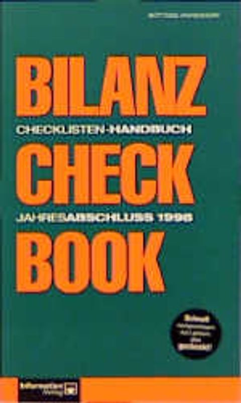Bilanz Check-Book. Checklisten-Handbuch Jahresabschluss