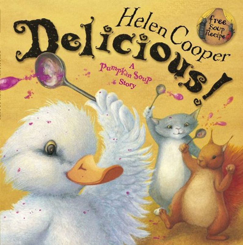 Delicious! (Pumpkin Soup, Band 3) - Cooper, Helen