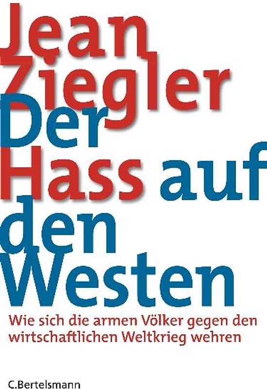 Der Hass auf den Westen