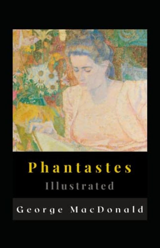 Phantastes Illustrated