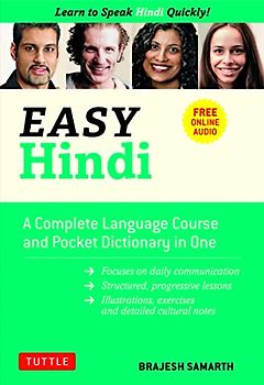 Easy Hindi: A Complete Language Course and Pocket Dictionary in One (Companion Online Audio, Dictionary and Manga Included) (Easy Language)