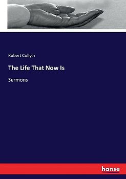 The Life That Now Is