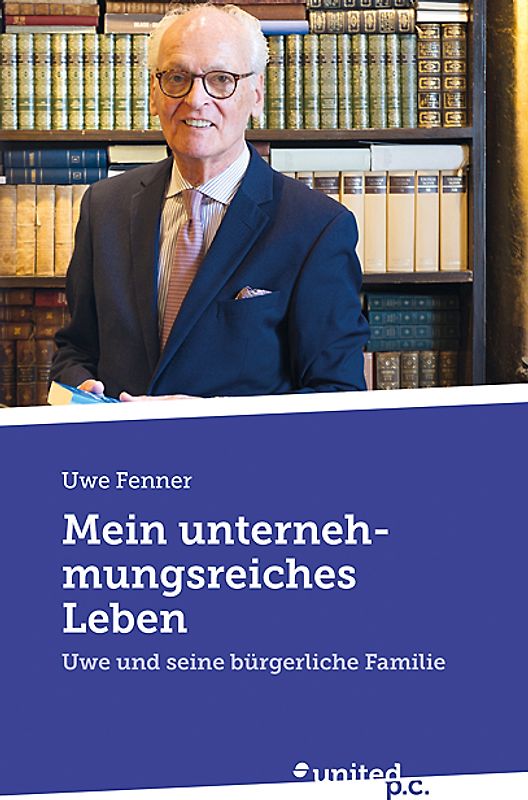 Mein unternehmungsreiches Leben