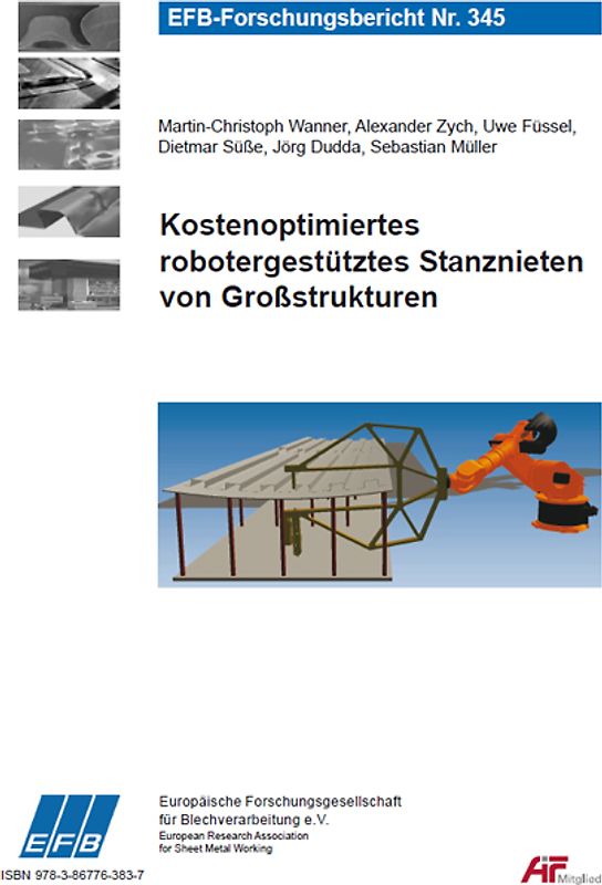 Kostenoptimiertes robotergestütztes Stanznieten von Großstrukturen