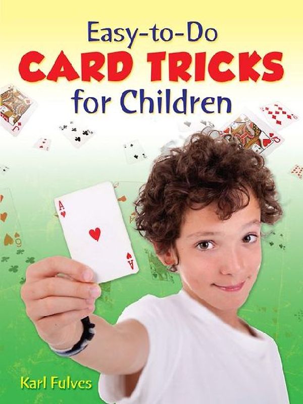 Easy-to-Do Card Tricks for Children
