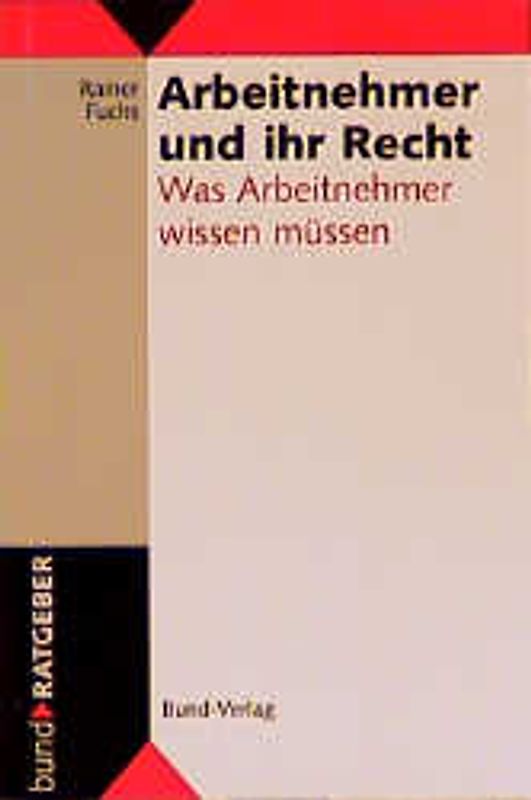 Arbeitnehmer und ihr Recht