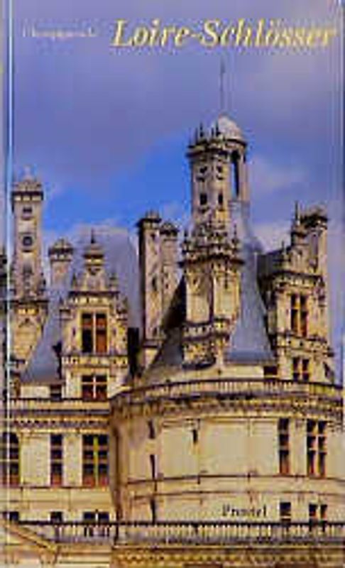 Loire-Schlösser