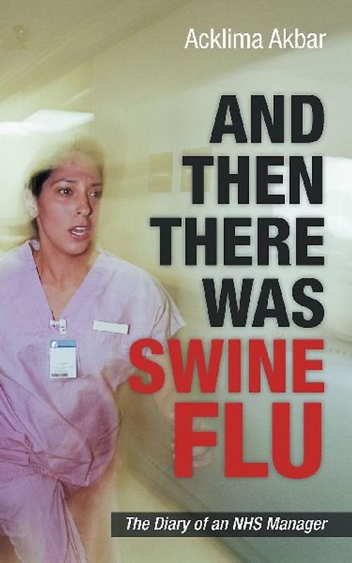 And Then There Was Swine Flu