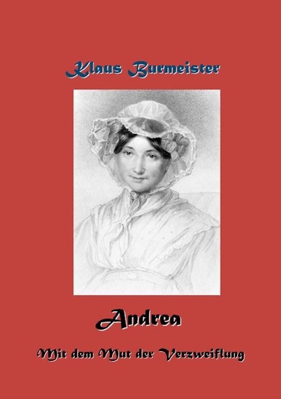 ANDREA. Mit dem Mut der Verzweiflung