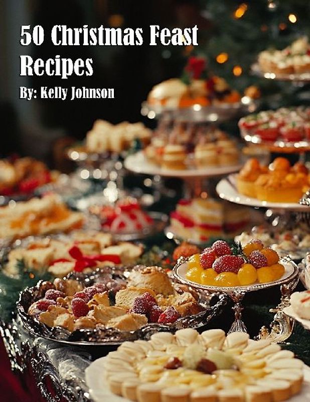 50 Christmas Feast Recipes