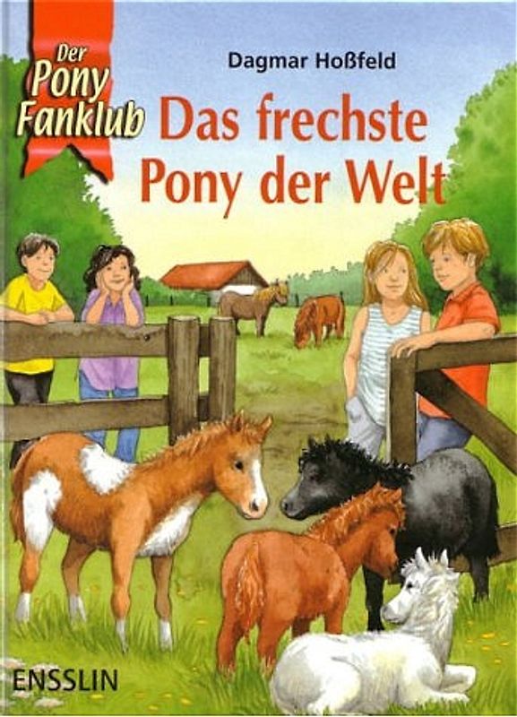 Das frechste Pony der Welt