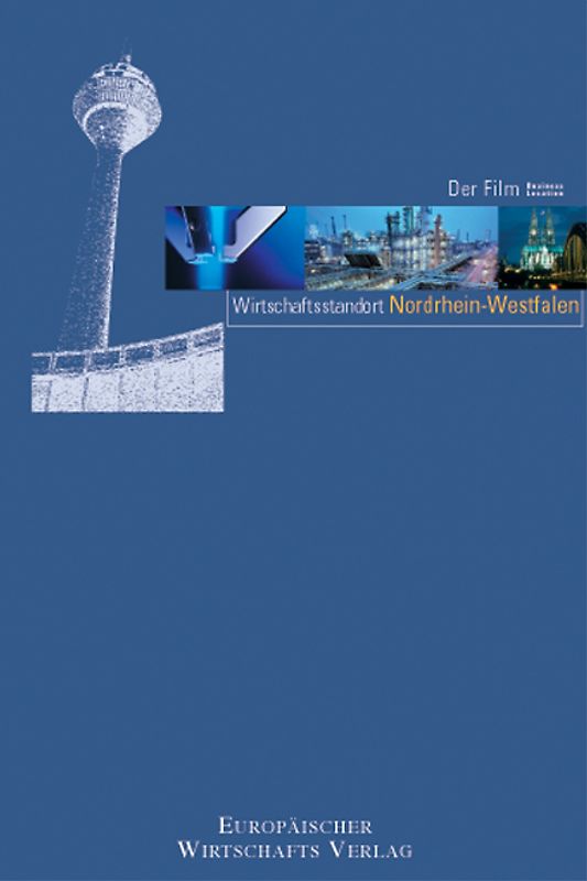 Wirtschaftsstandort Nordrhein-Westfalen DVD