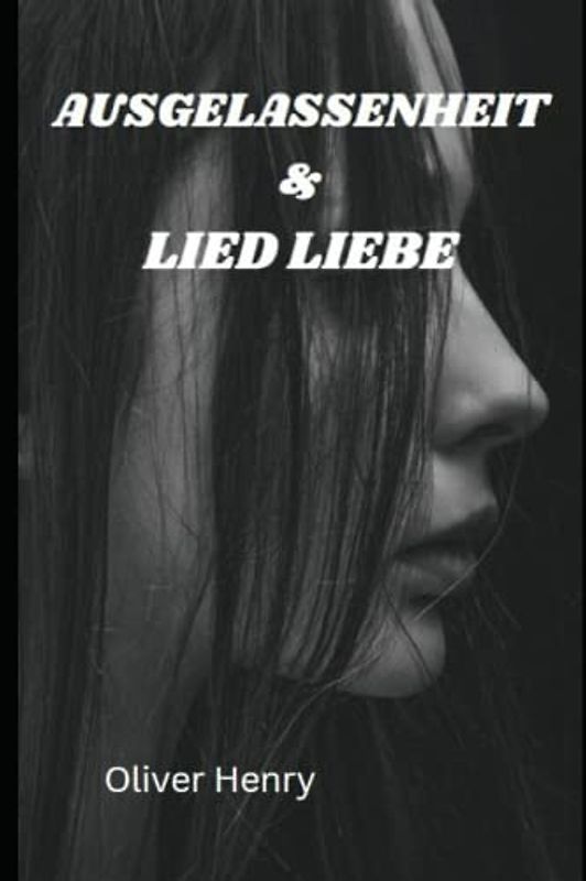 Ausgelassenheit & Lied Liebe