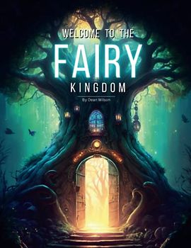 Welcome to the Fairy Kingdom: A Beautiful Collection of Fairy Jobs