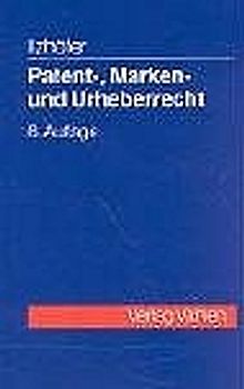 Patent-, Marken- und Urheberrecht