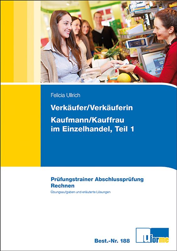 Verkäufer/-in und Kaufmann/Kauffrau im Einzelhandel Teil 1