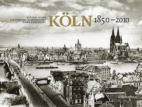 Köln 1850 - heute