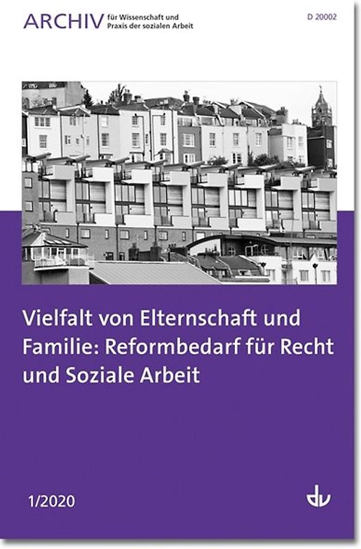 Vielfalt von Elternschaft und Familie: Reformbedarf für Recht und Soziale Arbeit