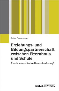 Erziehungs- und Bildungspartnerschaft zwischen Elternhaus und Schule
