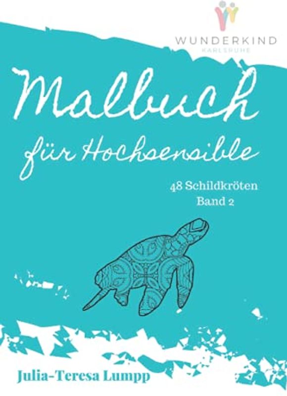 Malbuch für Hochsensible: 48 Schildkröten Band 2