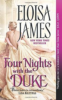 Four Nights with the Duke (Desperate Duchesses) - James, Eloisa
