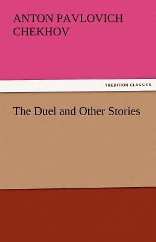 The Duel and Other Stories