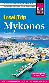 Reise Know-How InselTrip Mykonos mit Ausflug nach Delos und Tínos