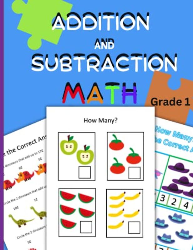 Addition and Subtraction Workbook-Grade 1 Math Workbook- Fun Math Problems for School and Homeschooling (Full Color Workbook)