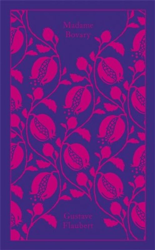 Madame Bovary (Clothbound Classics) - Flaubert, Gustave