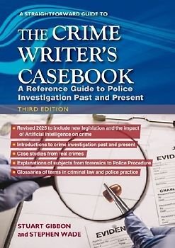 The Crime Writers Casebook: Third Edition