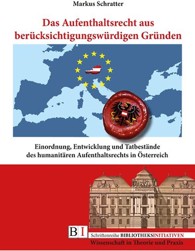 Das Aufenthaltsrecht aus berücksichtigungswürdigen Gründen