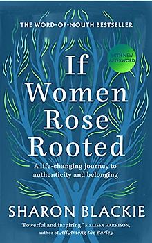 If Women Rose Rooted