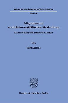 Migranten im nordrhein-westfälischen Strafvollzug.