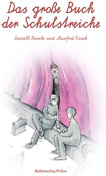 Das große Buch der Schulstreiche