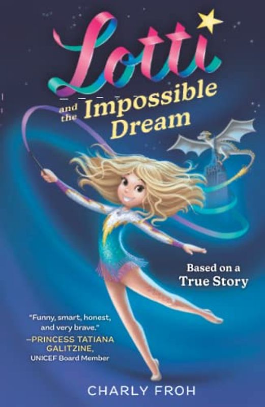 Lotti and the Impossible Dream