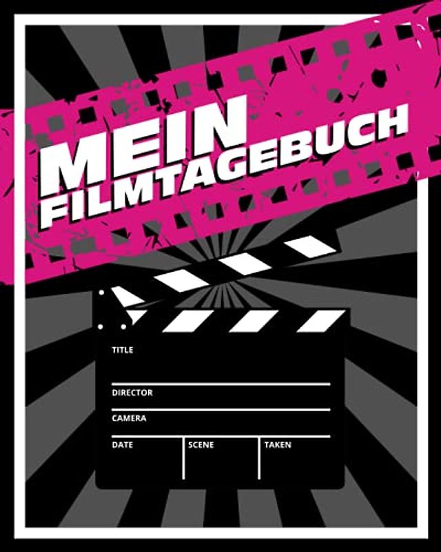 Mein Filmtagebuch: Das ultimative Kino und Film Tagebuch für echte Nerds oder solche die es werden wollen
