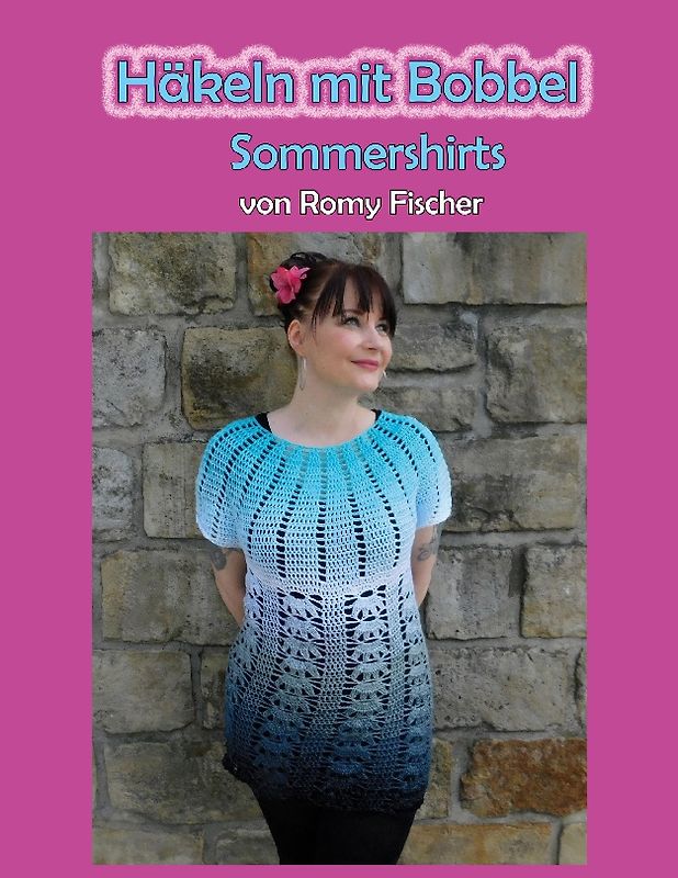 Häkeln mit Bobbel - Sommershirts