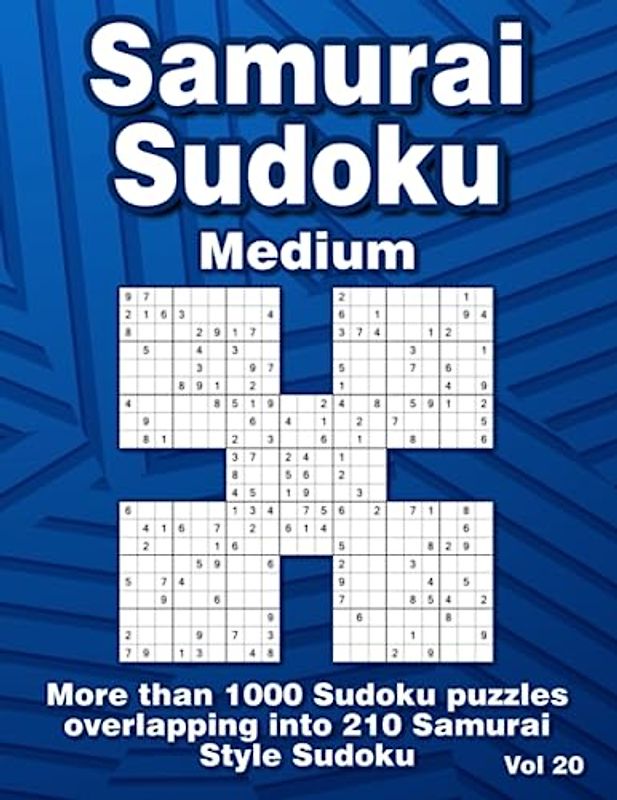 Samurai Sudoku Puzzle Book: 210 Samurai Style Variations for Adults & Clever Kids