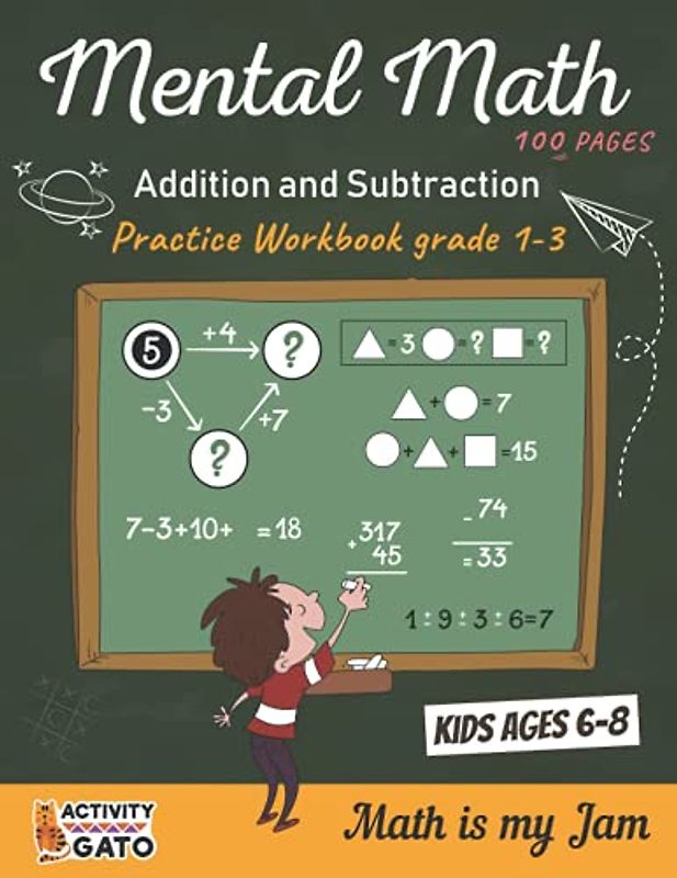 Mental Math Practice addition and subtraction Workbook grades 1-3 ages 6-8: 100 Math puzzle book for kids elementary school for 6-8 years | Logical ... | Math exercise first second and third grades