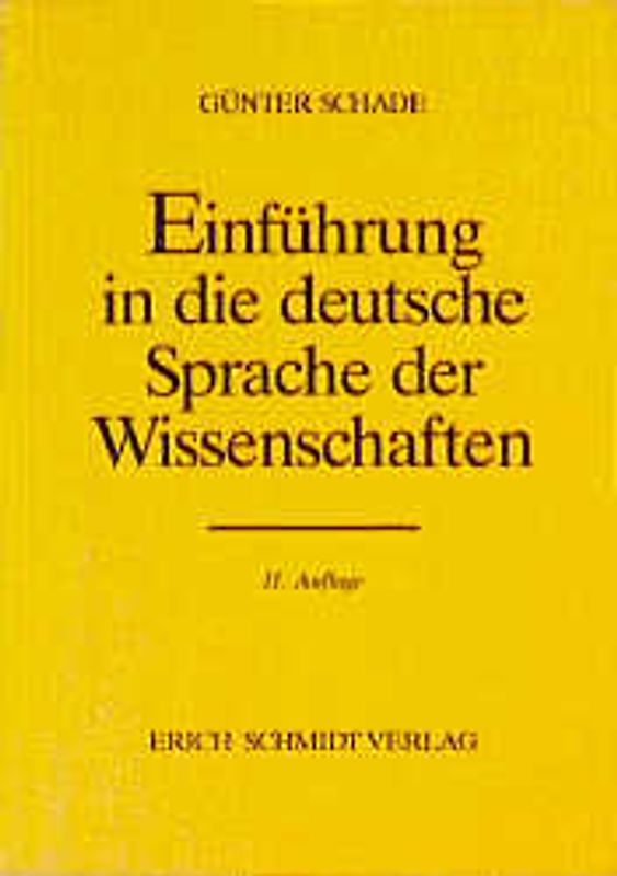 Einführung in die deutsche Sprache der Wissenschaften. Ein Lehrbuch für Ausländer