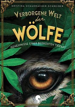 Verborgene Welt der Wölfe