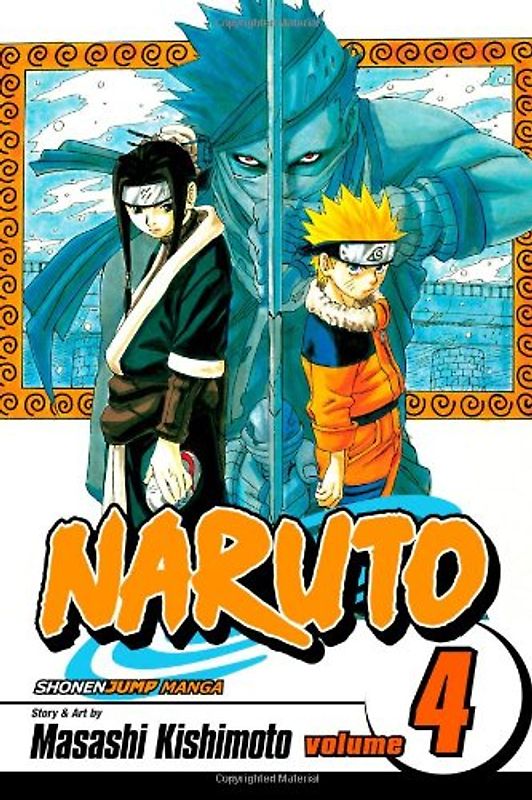 Naruto, Vol. 4: v. 4 - Masashi Kishimoto