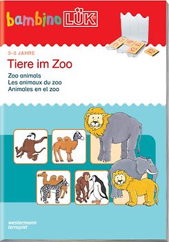 bambinoLÜK-Übungshefte / bambinoLÜK. Kindergarten / 3/4/5 Jahre: Tiere im Zoo