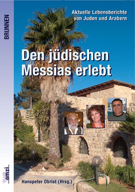 Den jüdischen Messias erlebt