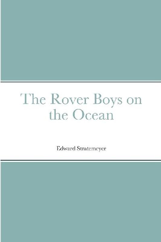The Rover Boys on the Ocean