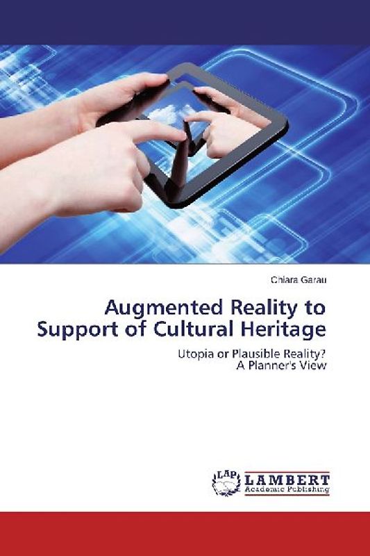 Augmented Reality to Support of Cultural Heritage