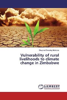 Vulnerability of rural livelihoods to climate change in Zimbabwe