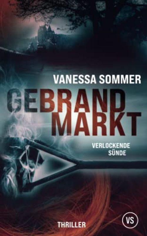 Gebrandmarkt: Verlockende Sünde