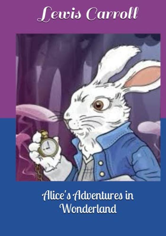 Alice's Adventures in Wonderland